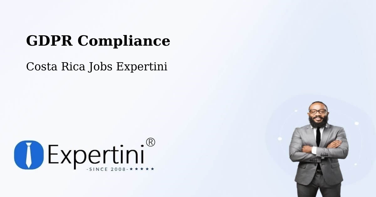 GDPR Compliance - Costa Rica Jobs Expertini
