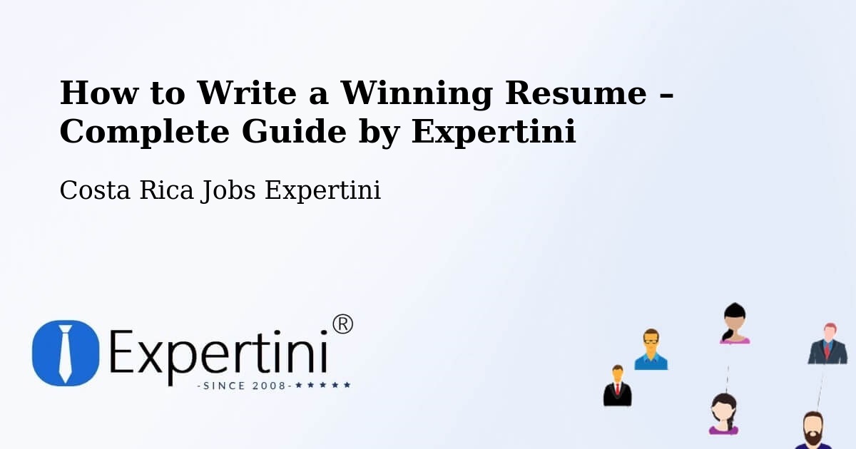 Resume Writing Guide for Job Seekers – Tilarán - Tilarán, Costa Rica Jobs Expertini